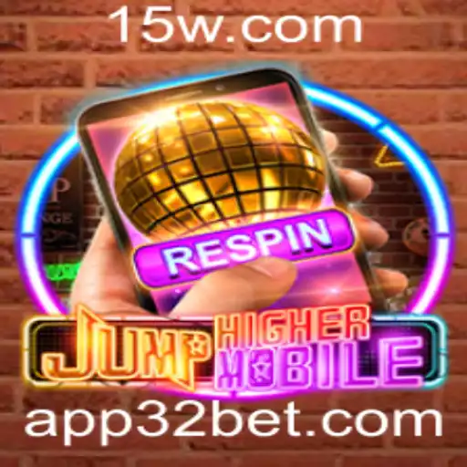 Explorando o Mundo do Jogo JumpHighermobile e a Estratégia 32 Bet